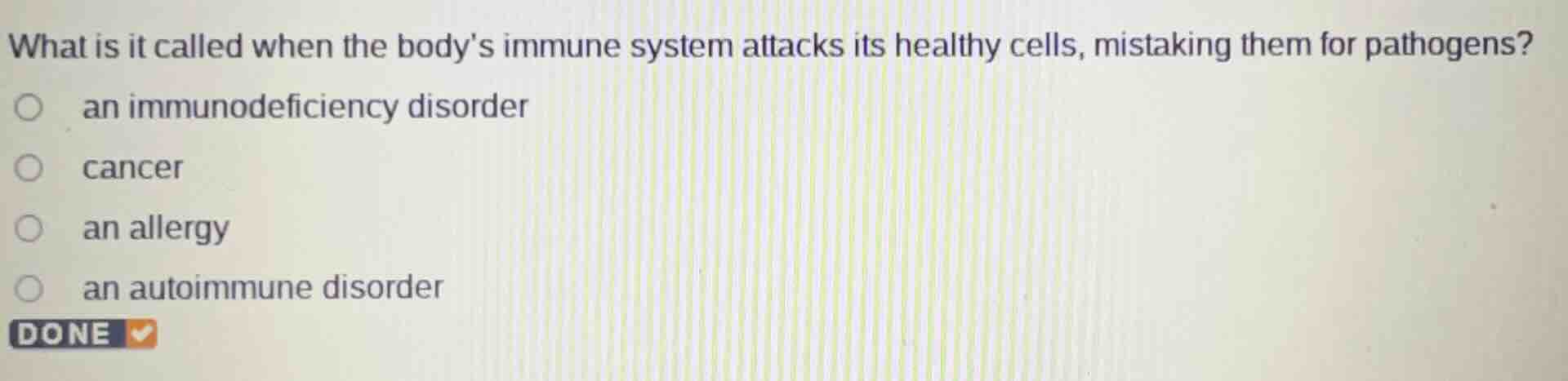 what is it called when the bodys immune system attacks its healthy cell…