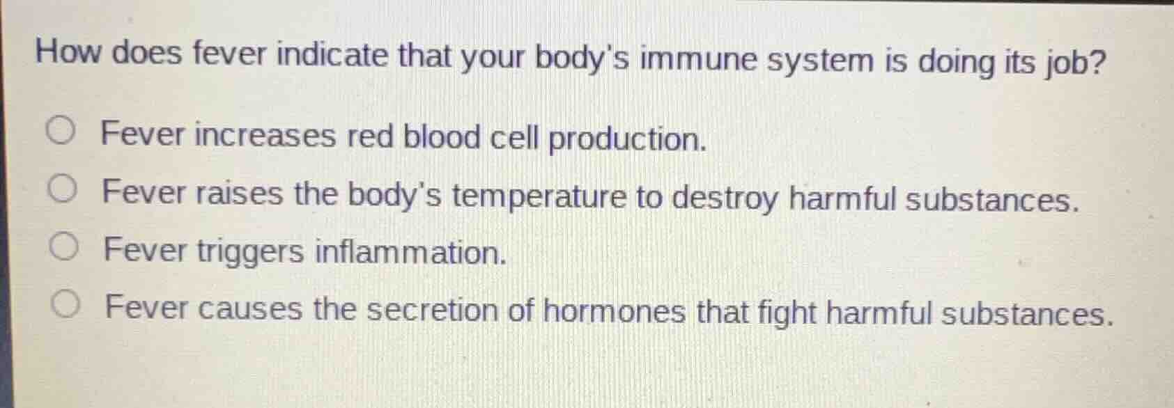 how does fever indicate that your bodys immune system is doing its job?…