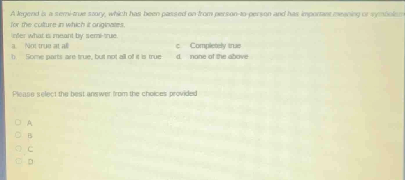 a legend is a semi-true story, which has been passed on from person-to-…