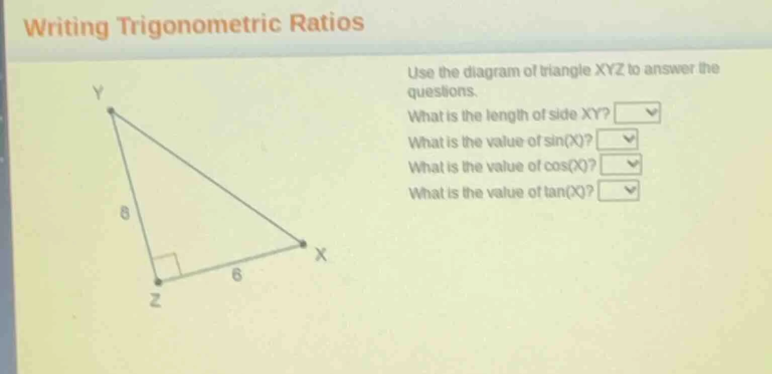 writing trigonometric ratios use the diagram of triangle xyz to answer …