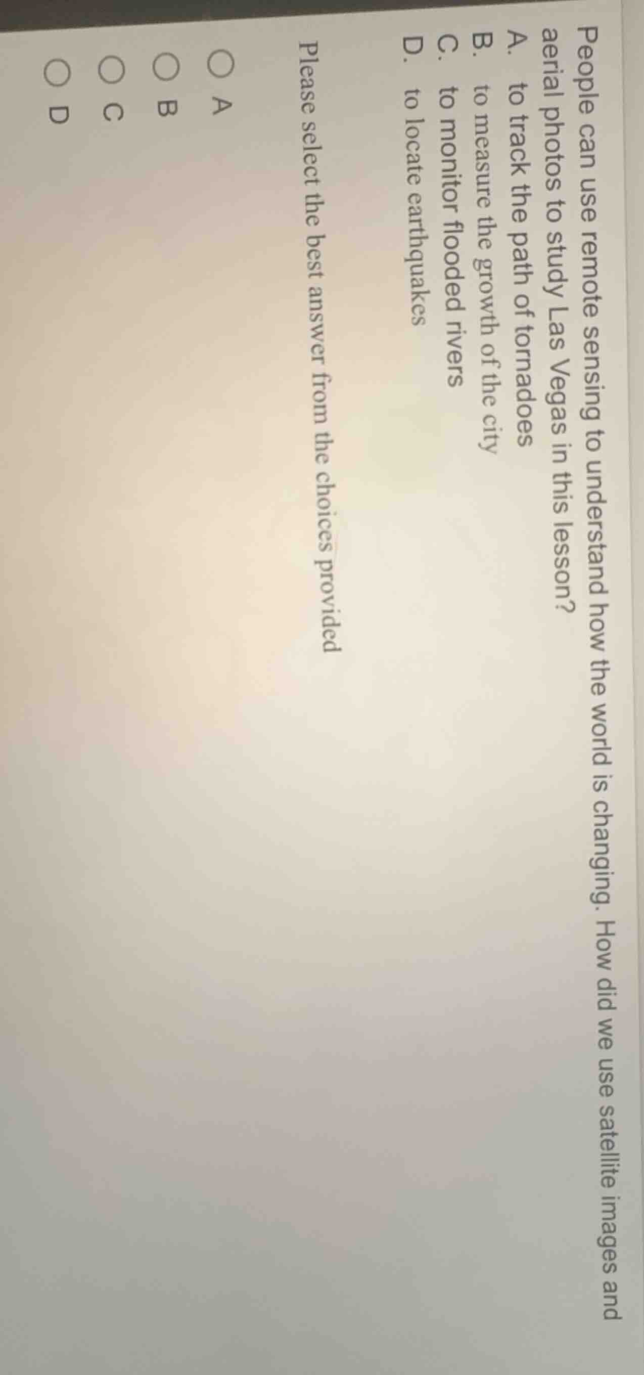 people can use remote sensing to understand how the world is changing. …