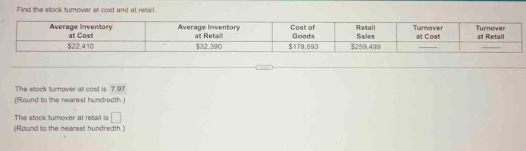 find the stock turnover at cost and at retail. | average inventory at c…