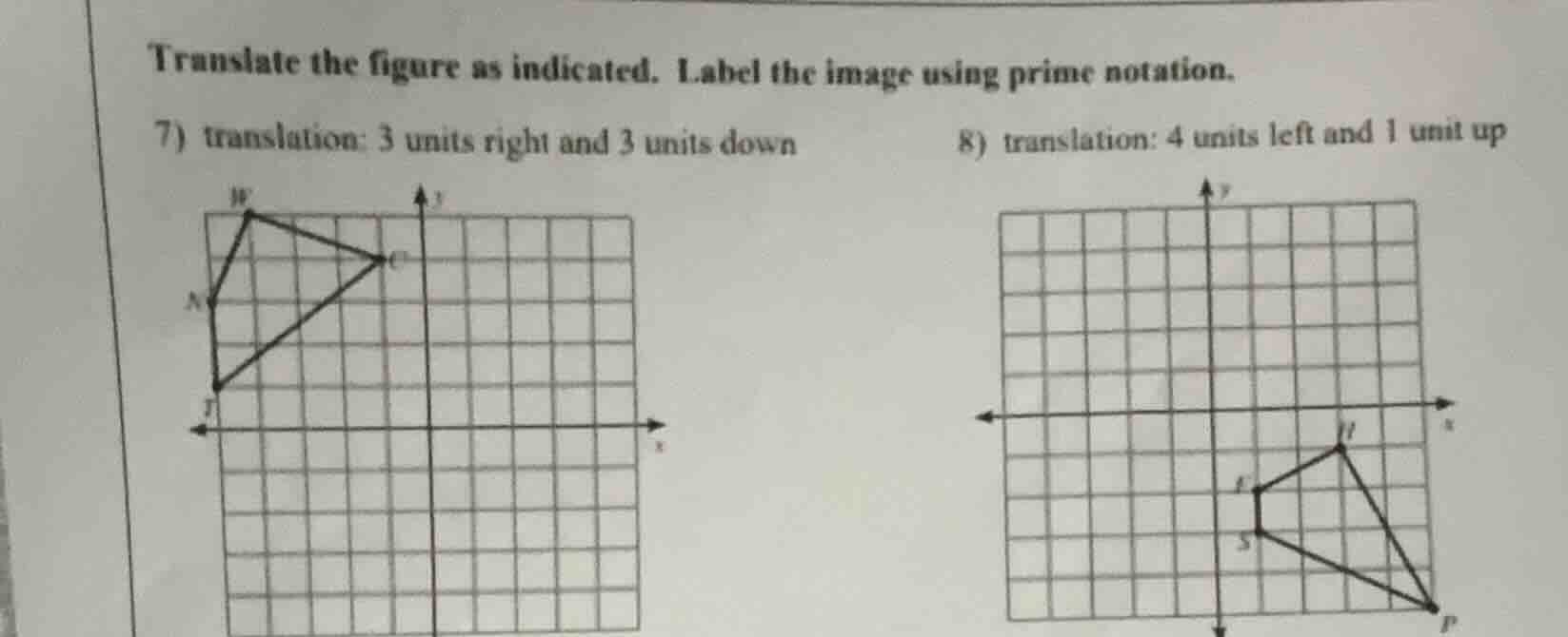 translate the figure as indicated. label the image using prime notation…