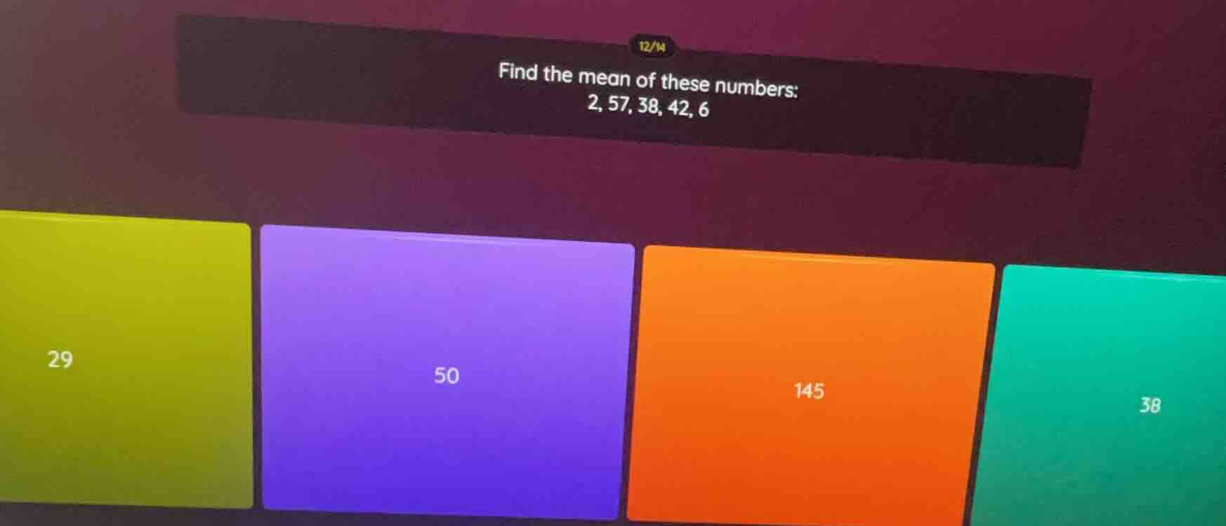 find the mean of these numbers: 2, 57, 38, 42, 6