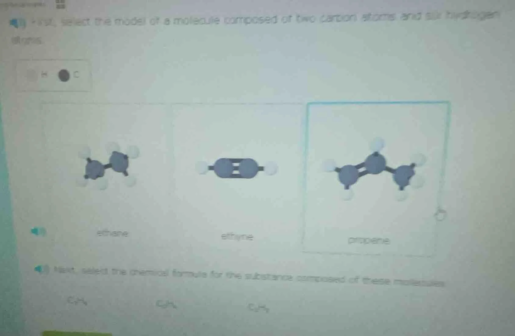 first, select the model of a molecule composed of two carbon atoms and …