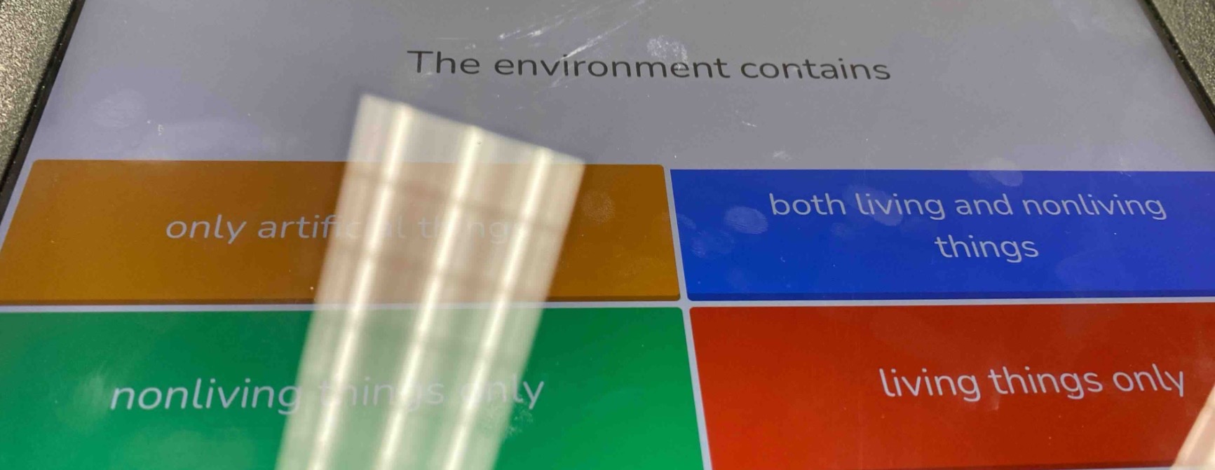 the environment contains only artificial things both living and nonlivi…