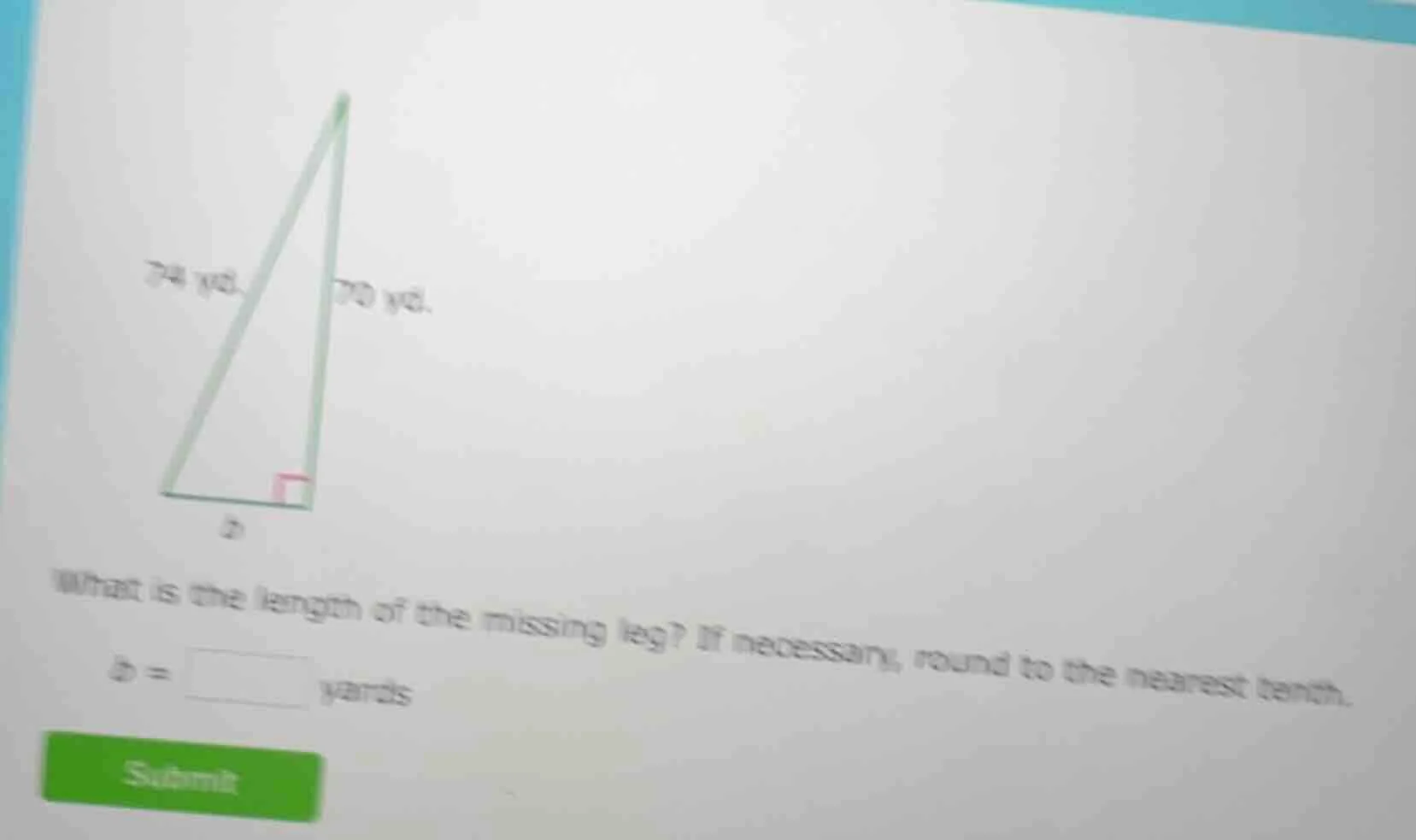 what is the length of the missing leg? if necessary, round to the neare…