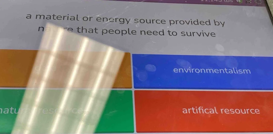 a material or energy source provided by nature that people need to surv…