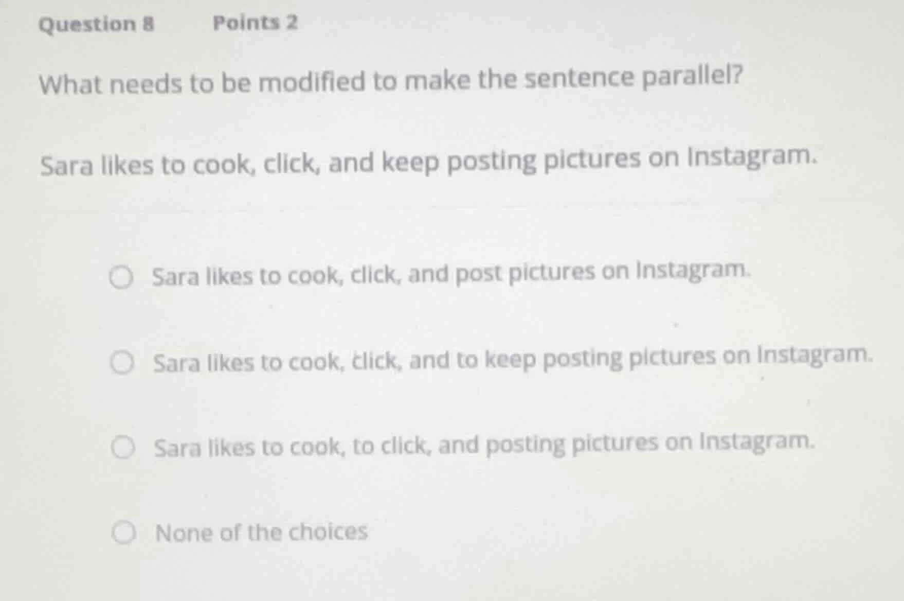 question 8 points 2 what needs to be modified to make the sentence para…