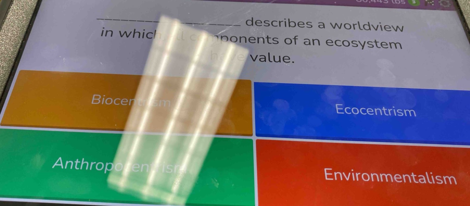 __________ describes a worldview in which all components of an ecosyste…