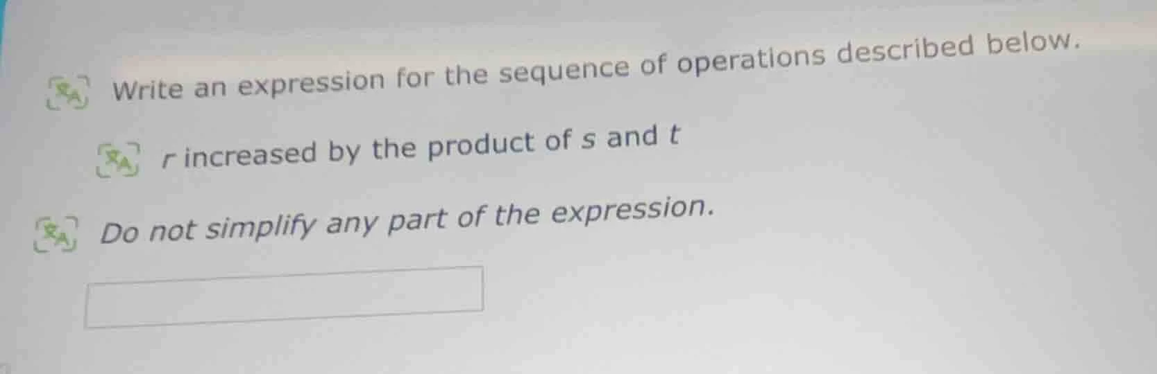 write an expression for the sequence of operations described below. r i…