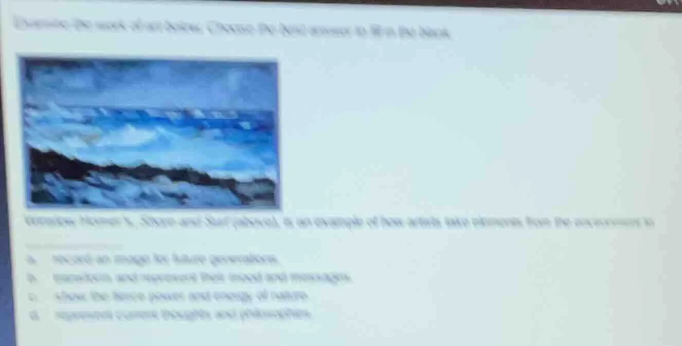 examine the work of art below. choose the best answer to fill in the bl…