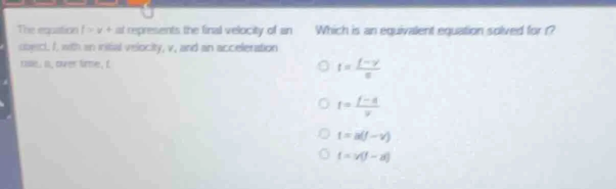 the equation $f = v + at$ represents the final velocity of an object, $…