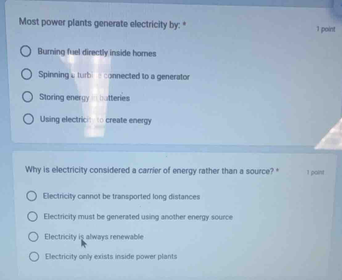 most power plants generate electricity by: * 1 point burning fuel direc…