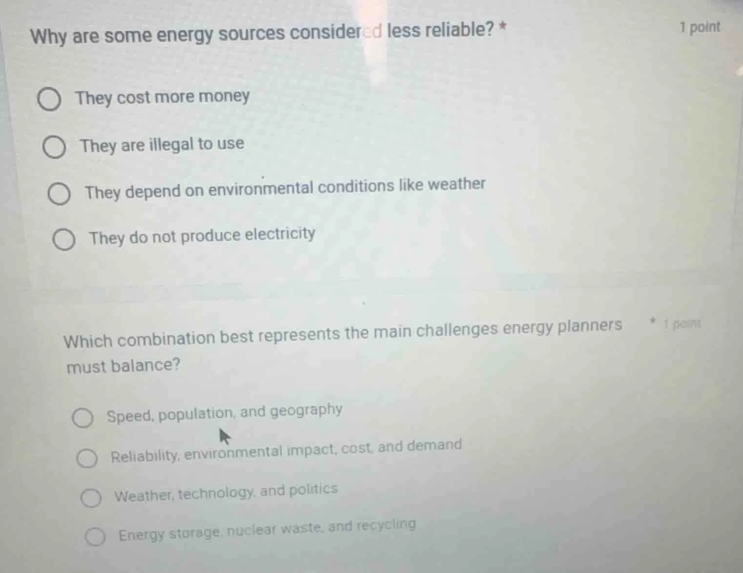 why are some energy sources considered less reliable? * they cost more …