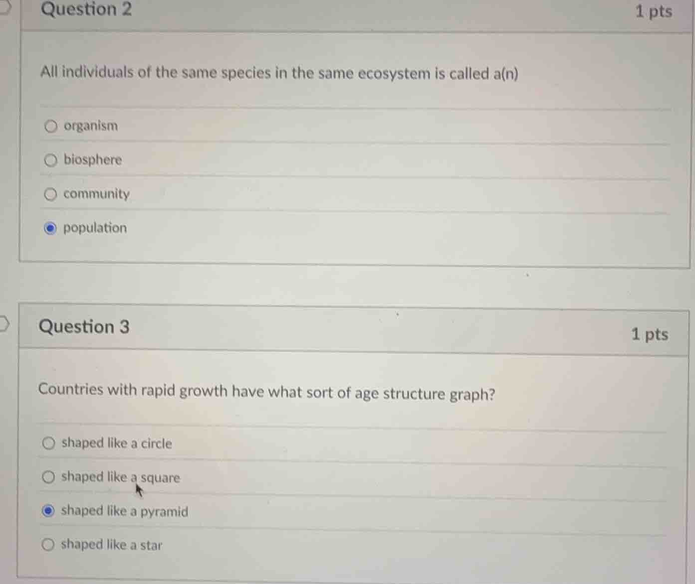 question 2 1 pts all individuals of the same species in the same ecosys…
