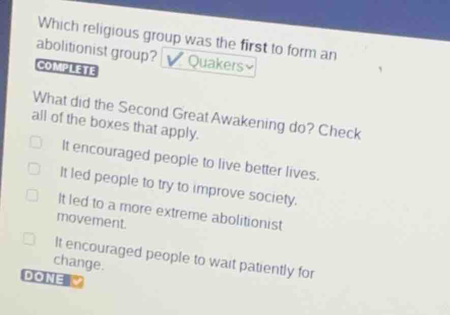 which religious group was the first to form an abolitionist group? quak…