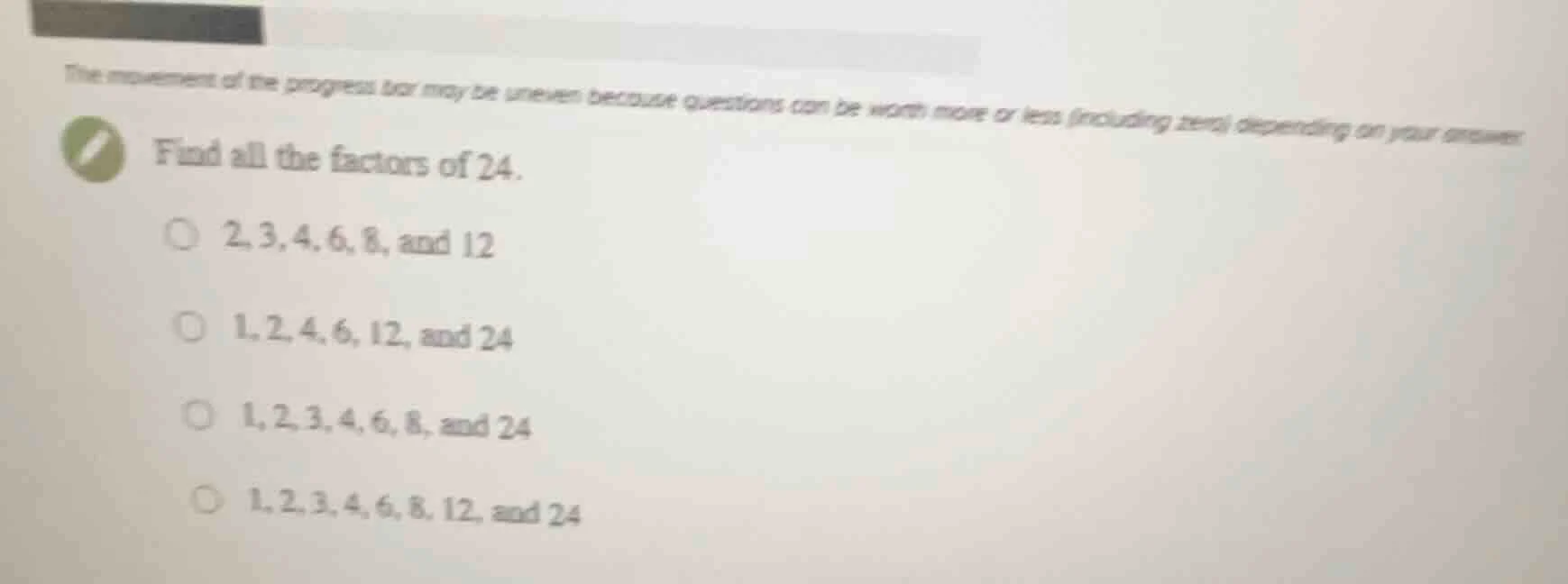 the movement of the progress bar may be uneven because questions can be…
