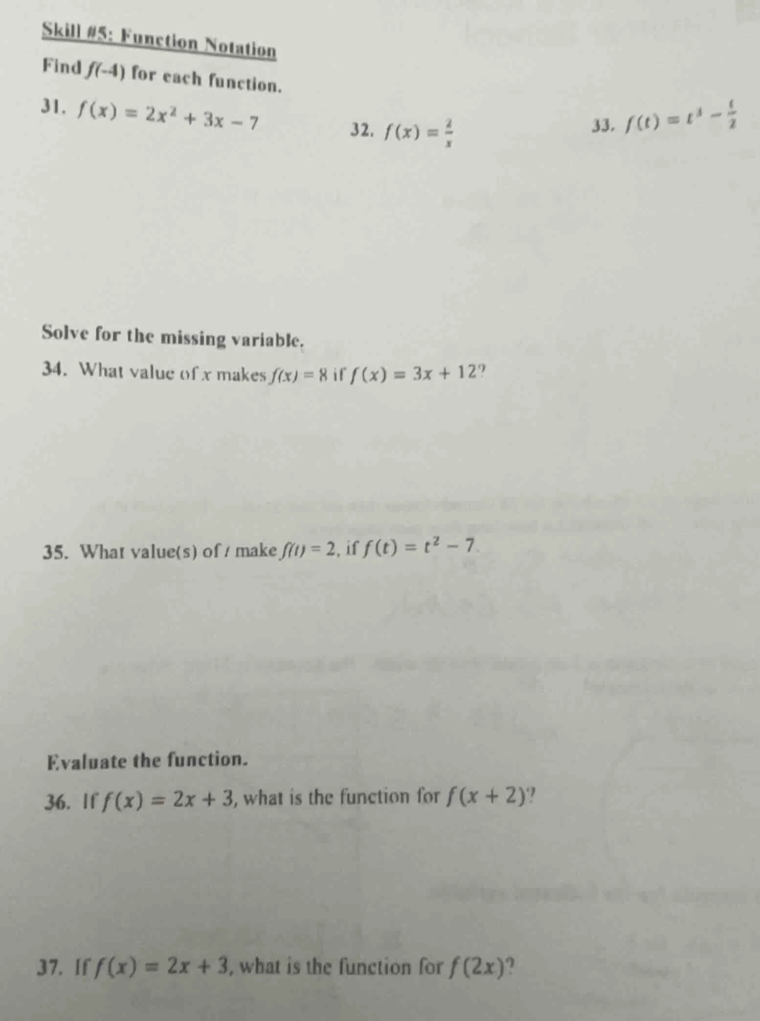 skill #5: function notation find ( f(-4) ) for each function. 31. ( f(x…