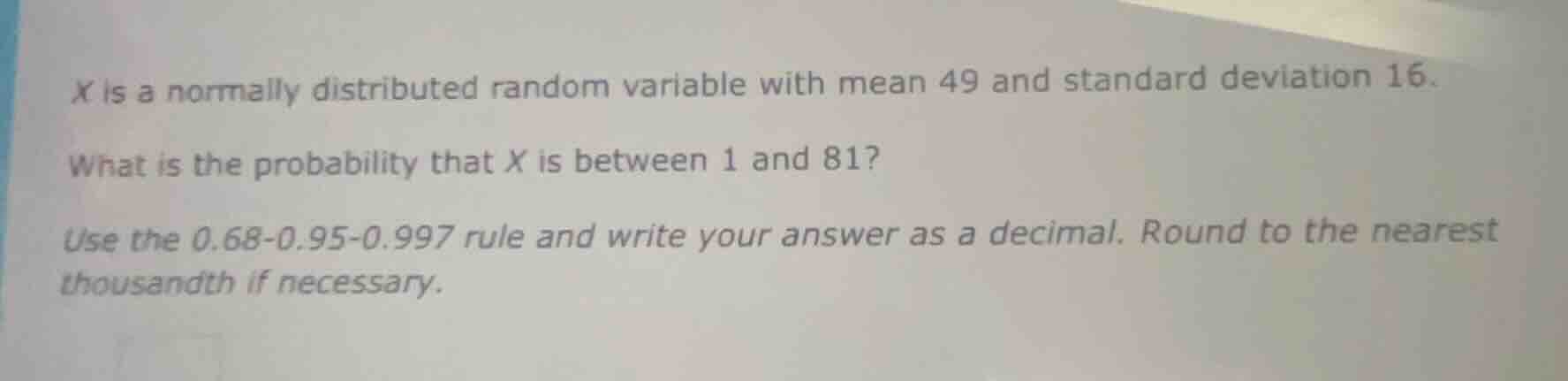 x is a normally distributed random variable with mean 49 and standard d…