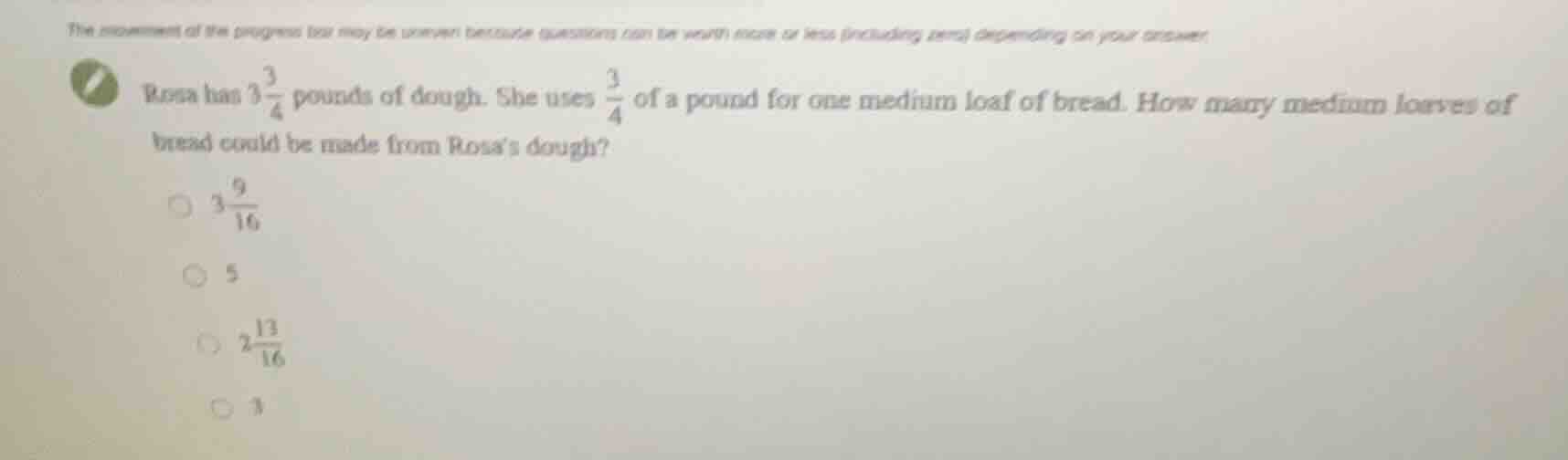 the movement of the progress bar may be uneven because questions can be…