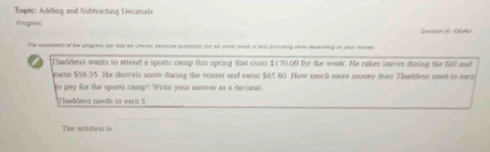 topic: adding and subtracting decimals progress thaddeus wants to atten…
