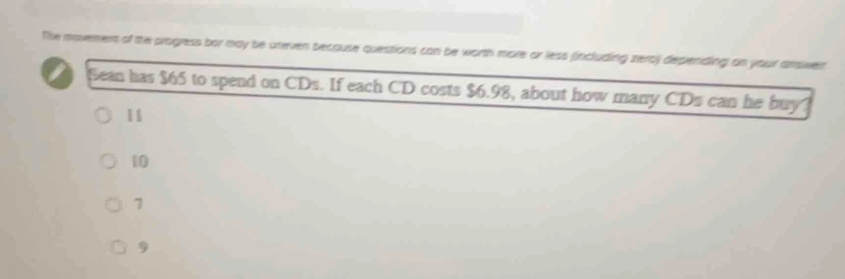the movement of the progress bar may be uneven because questions can be…