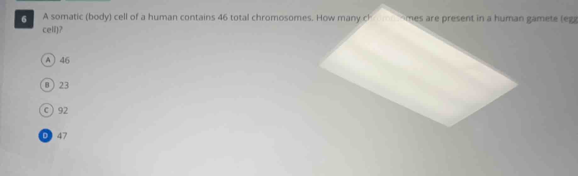 6 a somatic (body) cell of a human contains 46 total chromosomes. how m…