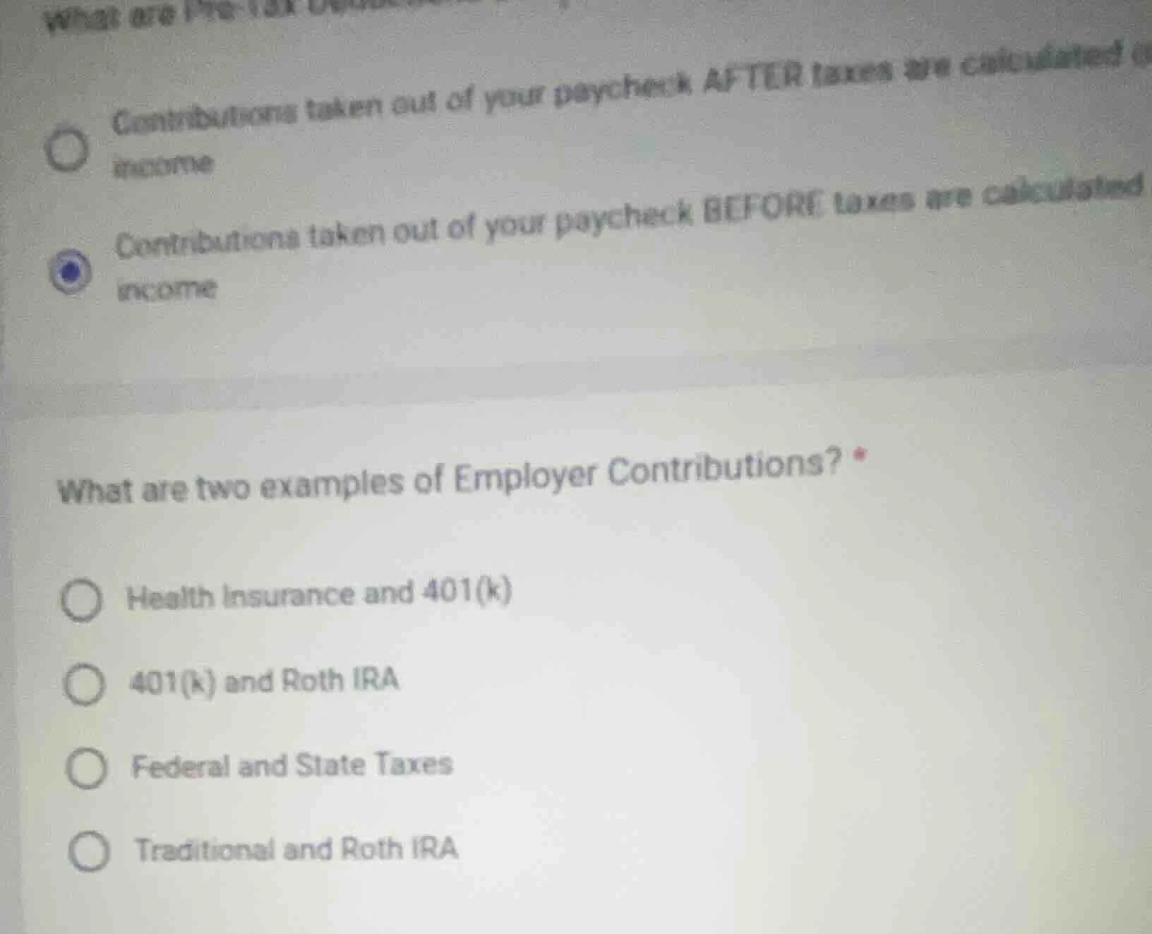 what are two examples of employer contributions? * health insurance and…