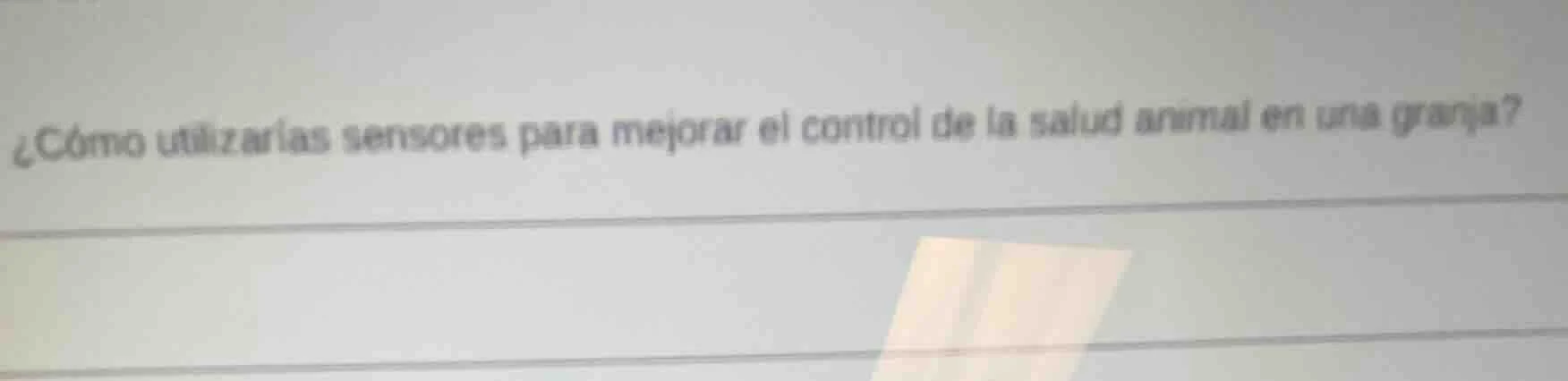 ¿cómo utilizarías sensores para mejorar el control de la salud animal e…