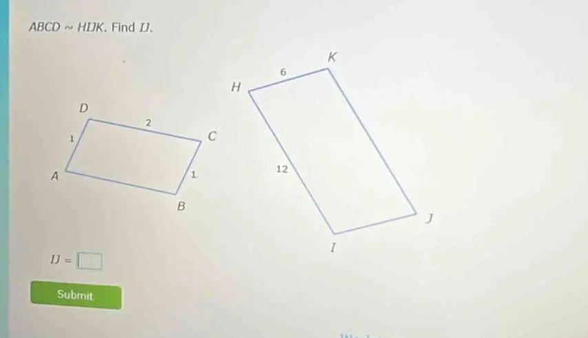 abcd ~ hidk. find ij. ij = submit