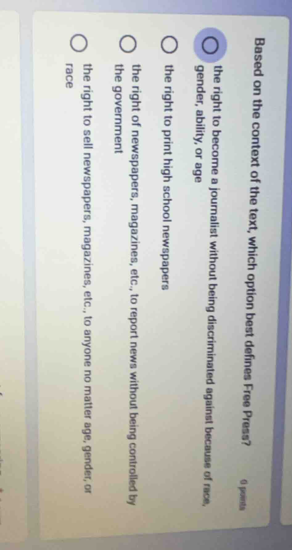 based on the context of the text, which option best defines free press?…