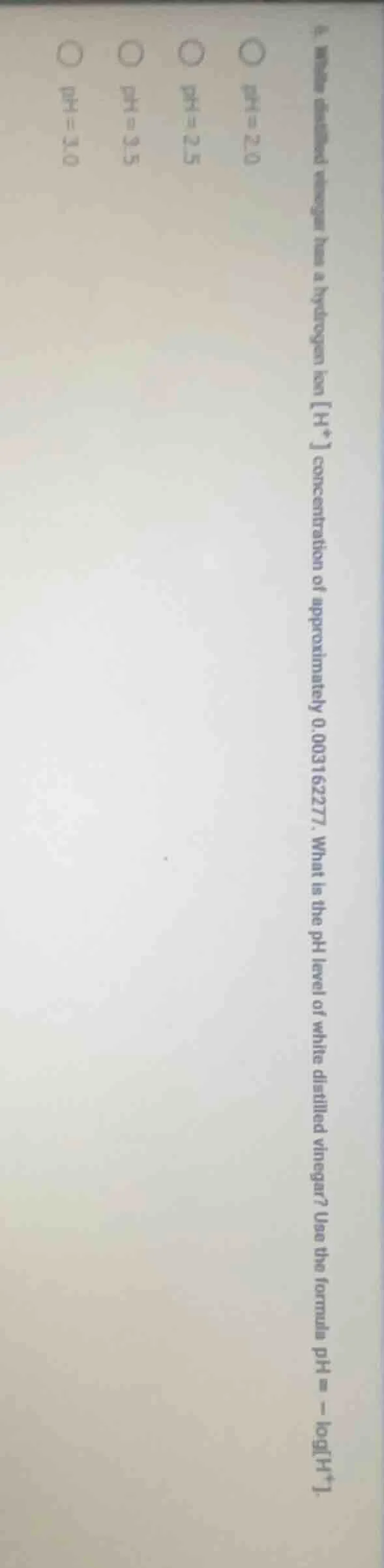 6. white distilled vinegar has a hydrogen ion h⁺ concentration of appro…