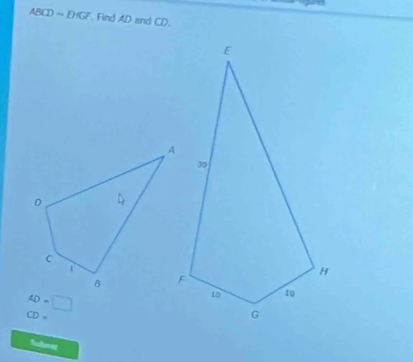 abcd ~ ehgf. find ad and cd. ad = cd =