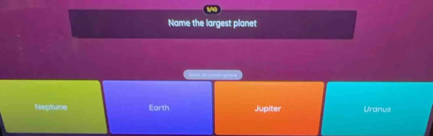 name the largest planet. select all correct options. neptune, earth, ju…
