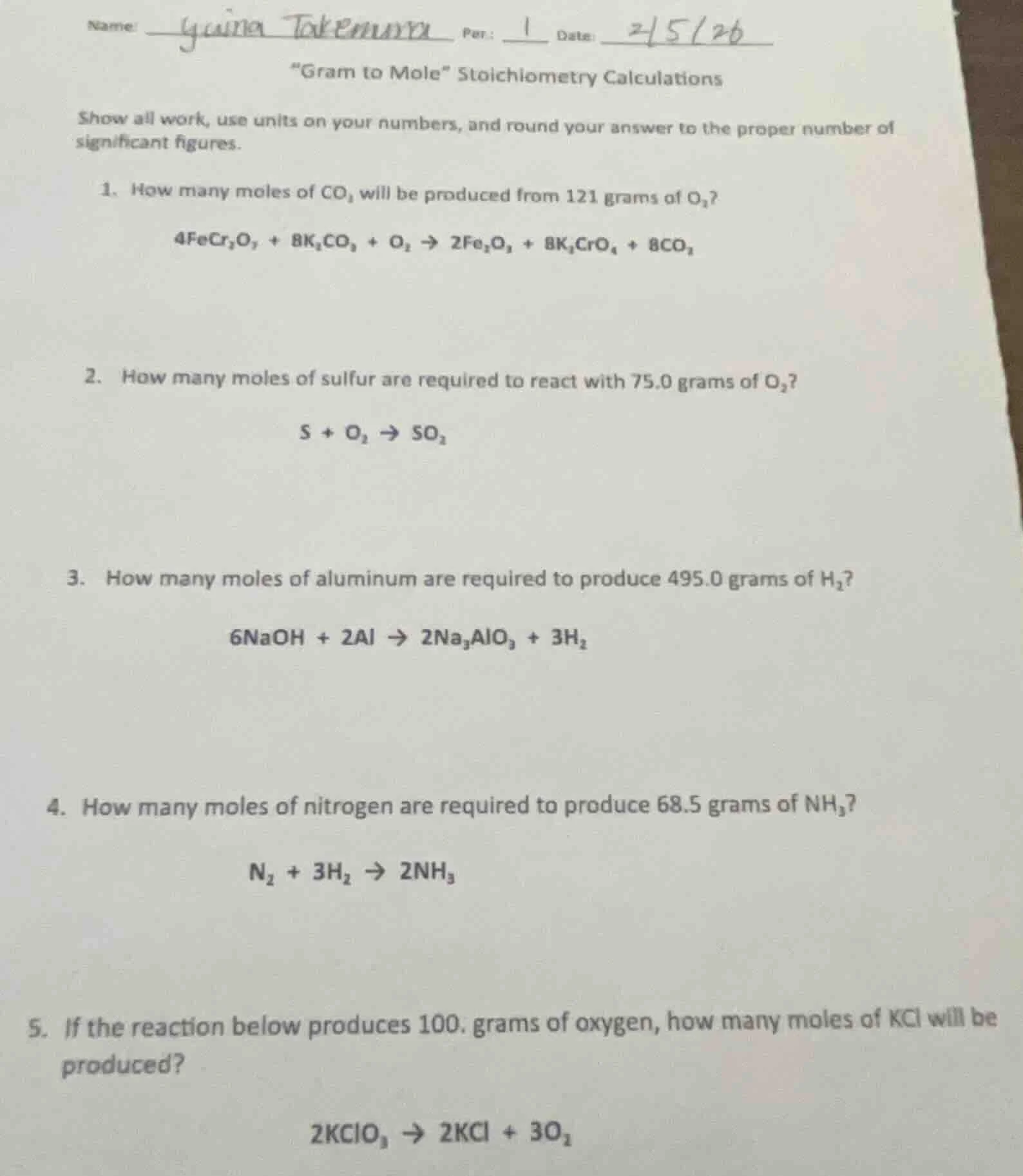 name: _guina takemura_ per: _1_ date: _2/5/26_ \gram to mole\ stoichiom…