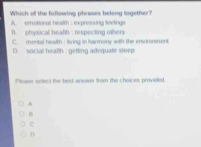 which of the following phrases belong together? a. emotional health : e…