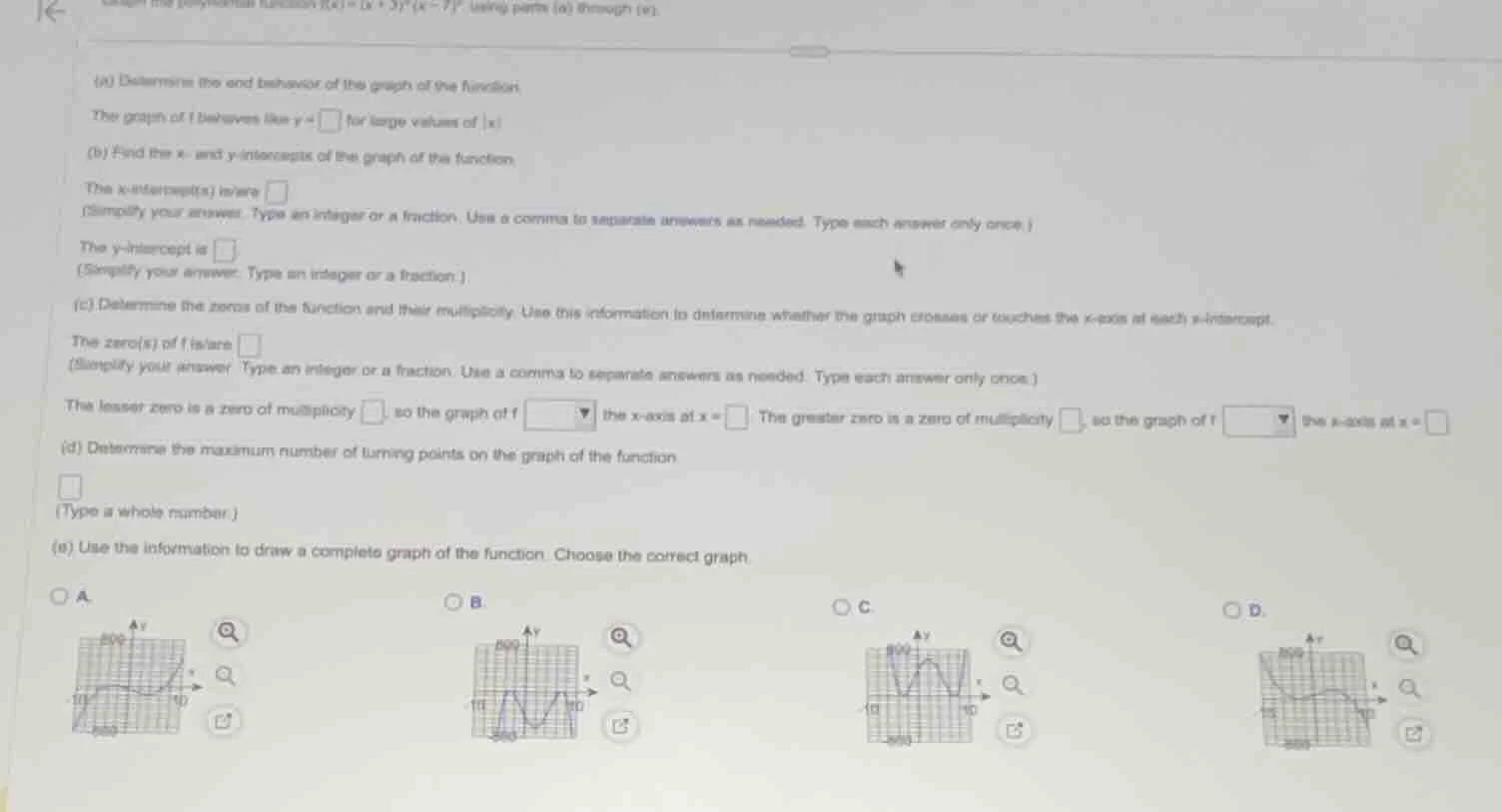 given the polynomial function ( f(x) = (x + 3)^2(x - 7)^2 ), using part…