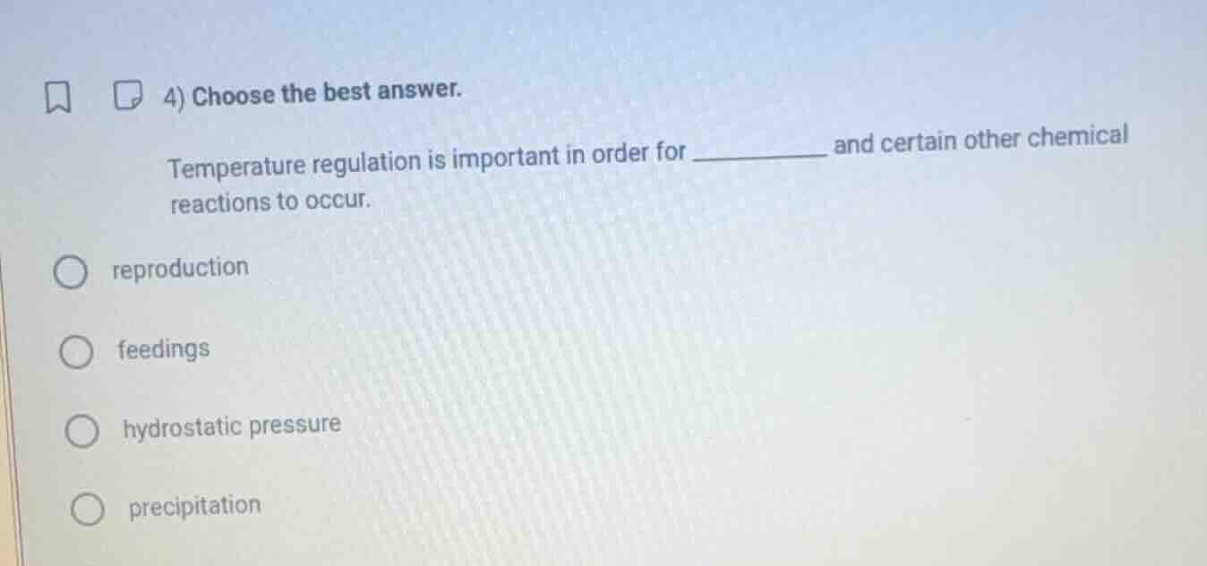 4) choose the best answer. temperature regulation is important in order…
