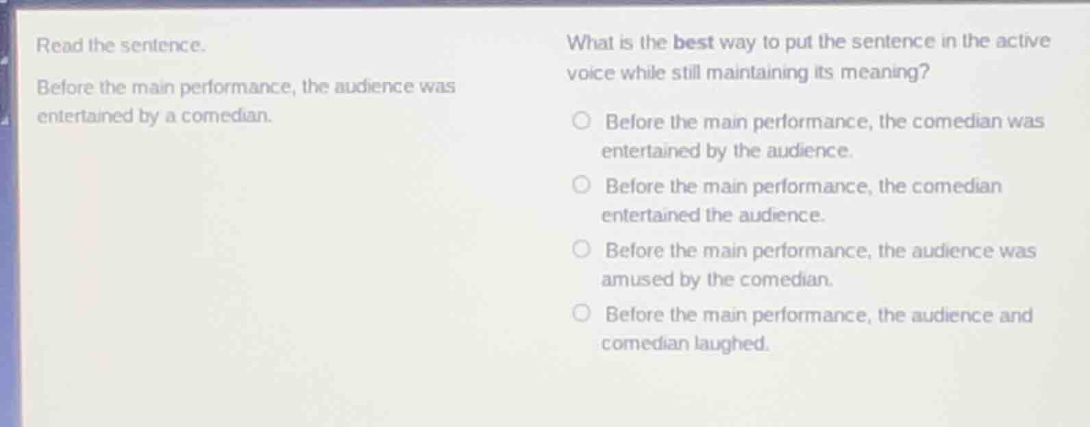 read the sentence. before the main performance, the audience was entert…