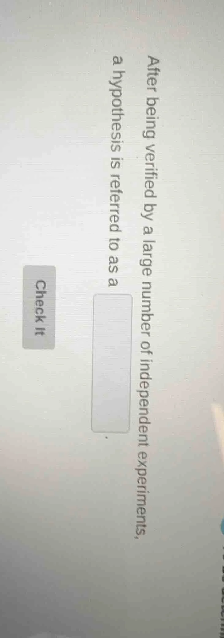 after being verified by a large number of independent experiments, a hy…