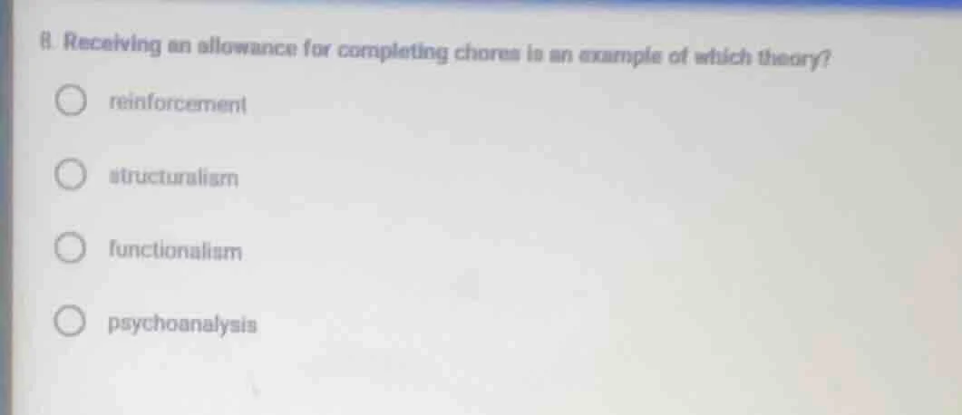 8. receiving an allowance for completing chores is an example of which …