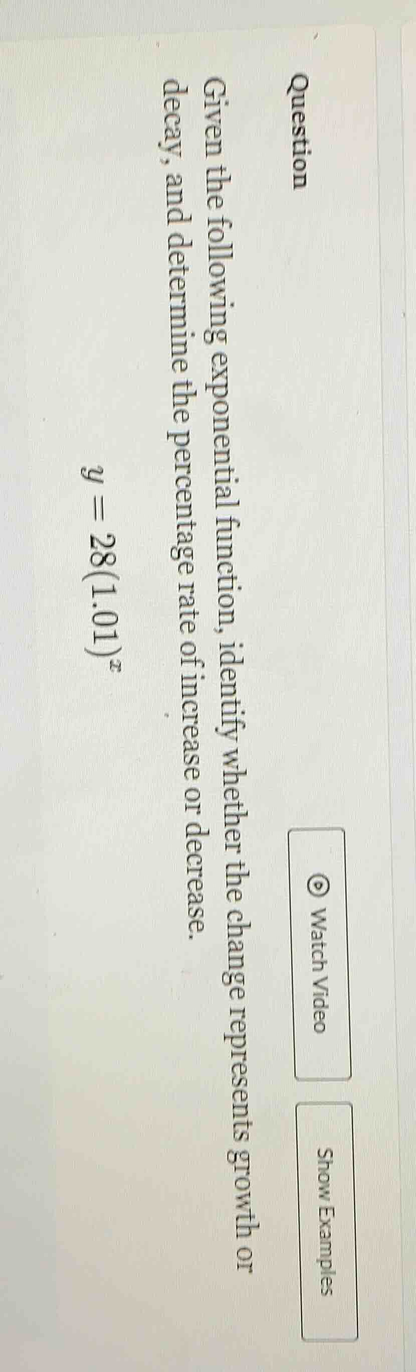 question given the following exponential function, identify whether the…