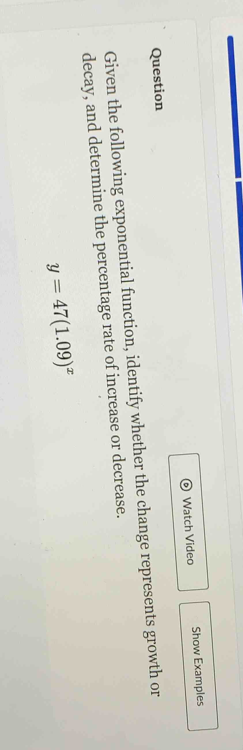 question given the following exponential function, identify whether the…