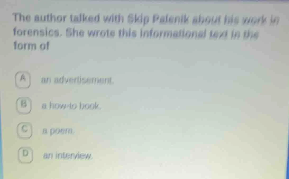 the author talked with skip palenik about his work in forensics. she wr…