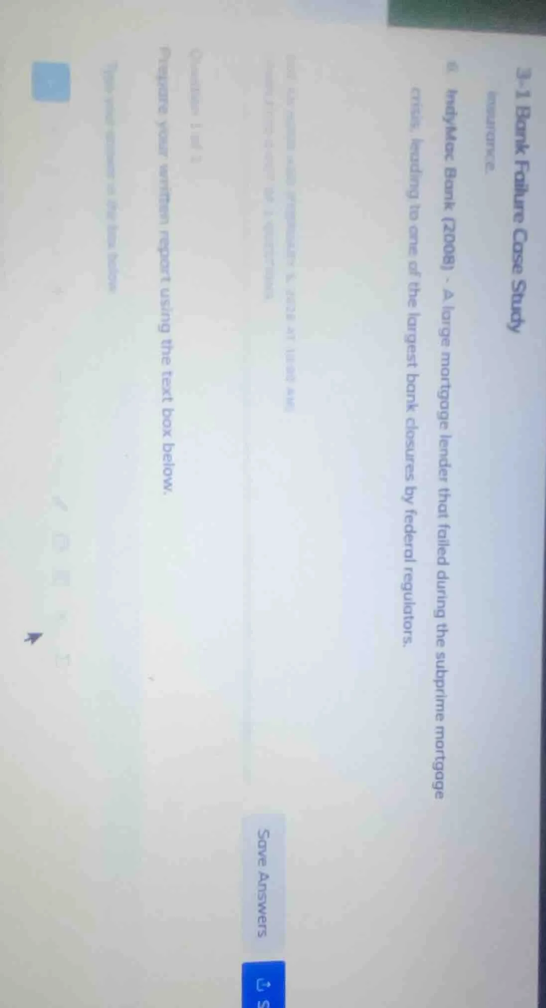 3-1 bank failure case study emance. 8. indymac bank (2008) - a large mo…
