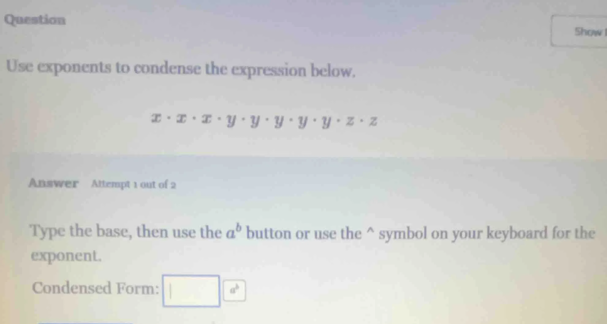 question use exponents to condense the expression below. $x\\cdot x\\cd…