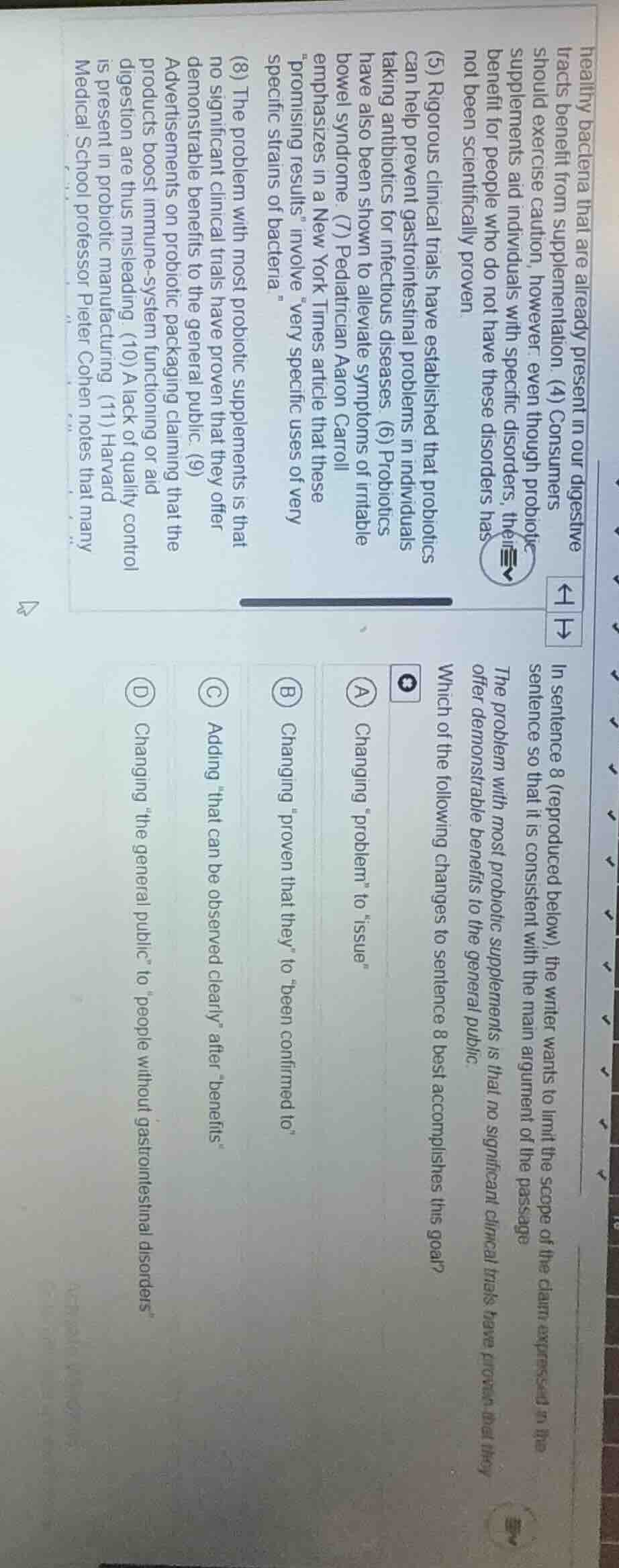 in sentence 8 (reproduced below), the writer wants to limit the scope o…