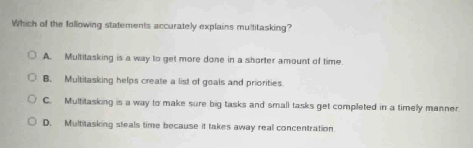 which of the following statements accurately explains multitasking? a. …