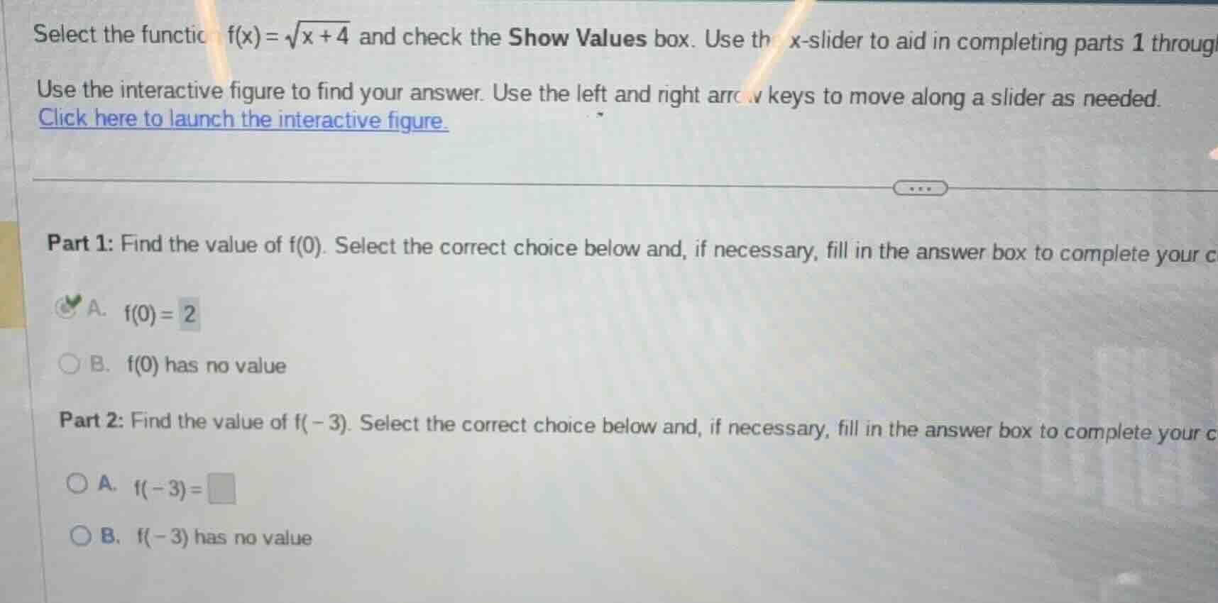 select the functio f(x)=√(x + 4) and check the show values box. use th …